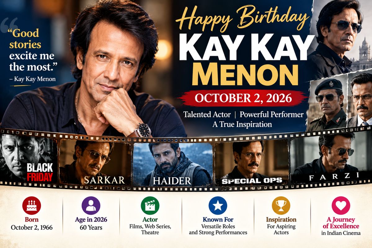 Kay Kay Menon 60th Birthday October 2 2026 featured image